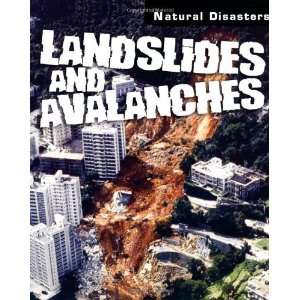  Landslides and Avalanches (Natural Disasters 