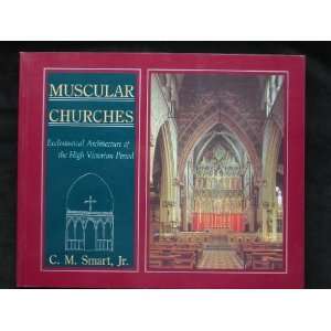  Muscular Churches Ecclesiastical Architecture of the High 