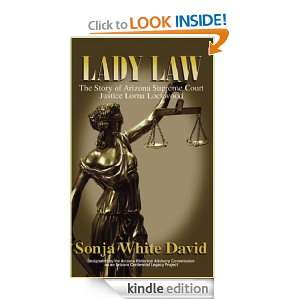  Story of Arizona Supreme Court Justice Lorna Lockwood Sonja White 