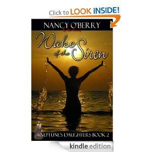 Wake of the Siren (Neptunes Daughters) Nancy OBerry  