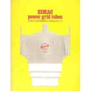  Eimac Power Grid Tubes Quick Reference Catalog 175 