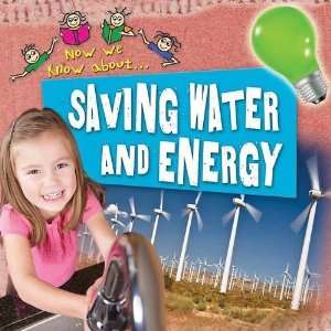  Saving Water and Energy (Now We Know About) [Paperback 