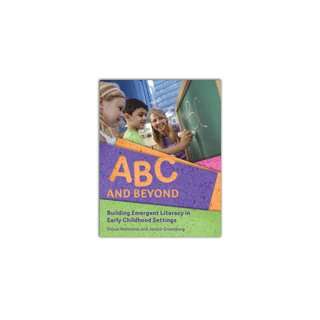  ABC and Beyond Building Emergent Literacy in Early 