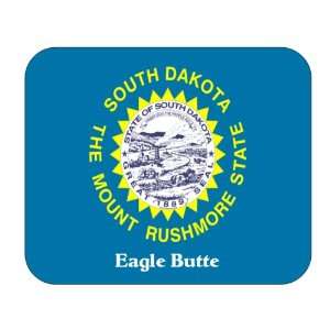  US State Flag   Eagle Butte, South Dakota (SD) Mouse Pad 