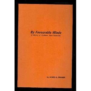   winds A history of Chatham, New Brunswick James Andrew Fraser Books