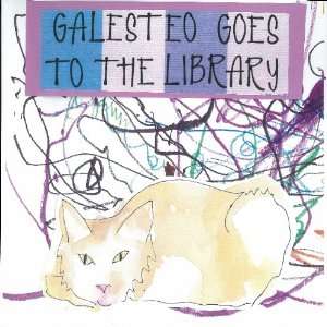  Galesteo Goes to the Library (9781605001241) Jamie 