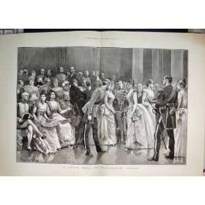   1889 A State Ball Buckingham Palace Dance Proposition