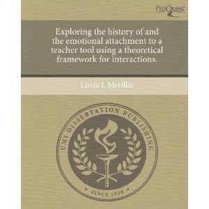  Exploring the history of and the emotional attachment to a 