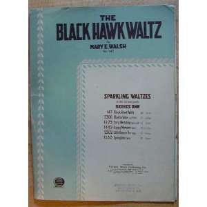  The Black Hawk Waltz No. 147 (Sparkling Waltzes in the 