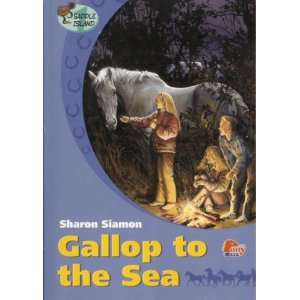  Gallop to the Sea (Saddle Island) (9781933343129) Books