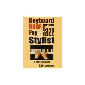  Keyboard Runs for the Pop & Jazz Stylist   Bk+CD Musical 