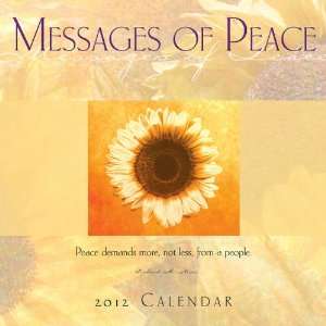  Messages of Peace 2012 Wall Calendar