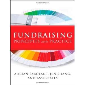  Fundraising Principles and Practice (Essential Texts for Nonprofit 