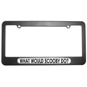  What Would Scooby Do   Doo License Plate Tag Frame 