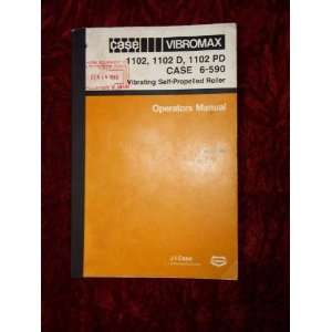  Case 1102/1102D/1102PD Roller OEM OEM Owners Manual Case 1102 