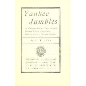  Yankee Jumbles; Franklin Titus Ives Books