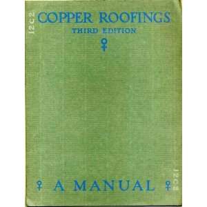Copper Roofings, Information for Architects and Roofing Contractors
