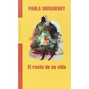  El resto de su vida (Spanish Edition) (9789879397565 