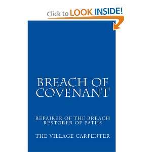  Breach Of Covenant Repairer Of The Breach Restorer Of 