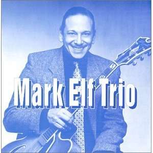  Mark Elf Trio Mark Elf Music