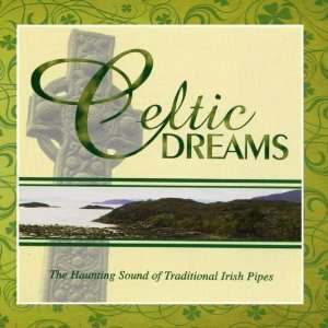  Celtic Dreams   The Haunting Sounds Of Traditional Irish 