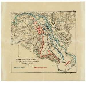  Civil War Map The field of Fredericksburg  showing the 