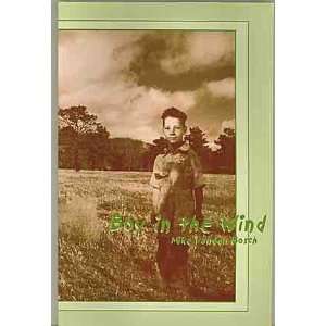  Boy in the Wind (9780932914453) Mike Vanden Bosch Books