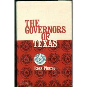  The Governors of Texas (The Pelican Governors Series 