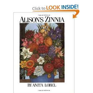  Alisons Zinnia (9780688088651) Anita Lobel Books
