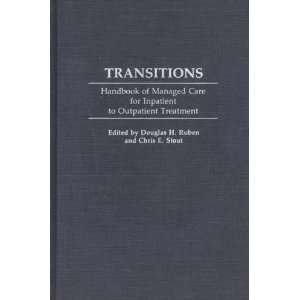  Transitions Handbook of Managed Care for Inpatient to 