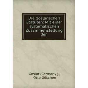   Zusammenstellung der . Otto GÃ¶schen Goslar (Germany ). Books