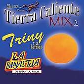 Triny Y La Leyenda/La Dinastia De Tuzantla   Tierra Caliente Mix 2 