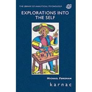  Explorations into the Self (Library of Analytical Psychology 