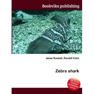  Zebra shark Ronald Cohn Jesse Russell Books