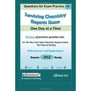 Chemistry Regents Exam One Day at a Time Questions for Exam Practice 