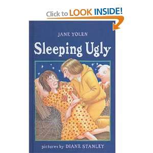    Sleeping Ugly (9780780792340) Jane Yolen, Diane Stanley Books