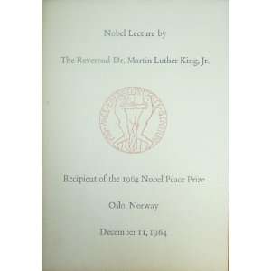 Nobel lecture by the Reverend Dr. Martin Luther King, Jr., Recipient 