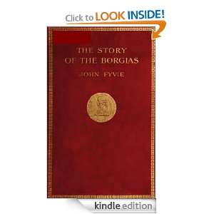 The Story of the Borgias   1912 John Fyvie, Unknown  