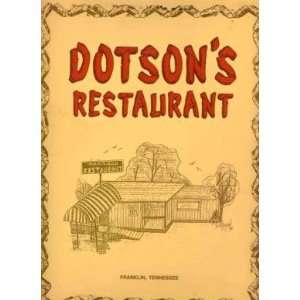  Dotsons Restaurant Menu Franklin Tennessee 1993 
