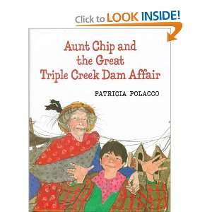  Aunt Chip and the Great Triple Creek Dam Affair 