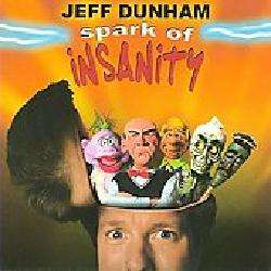 Jeff Dunham   Spark Of Insanity *  