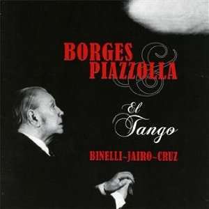   Borges/Piazolla El Tango Borges Y Piazzolla El Tango Music