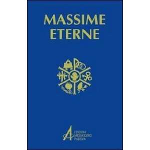  Massime eterne. Per la preghiera e la meditazione. Ediz. a 