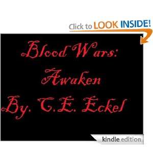 Blood War Awaken C.E Eckel  Kindle Store
