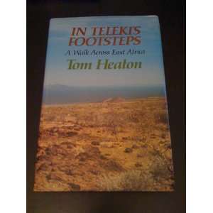  In Telekis Footsteps (9780333517772) Tom Heaton Books