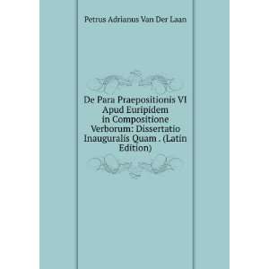   Quam . (Latin Edition) Petrus Adrianus Van Der Laan Books