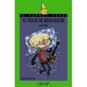 violin de medianoche / The midnight violin (El Duende Verde) (Spanish 