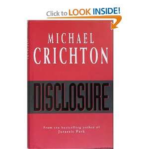 Disclosure (9780712658362) Michael Crichton Books