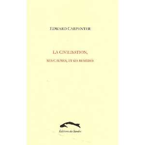   civilisation (French Edition) (9782358210188) Edward Carpenter Books