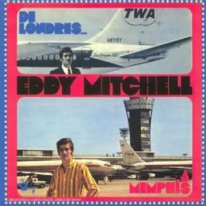  De Londres A Mamphis Eddy Mitchell Music